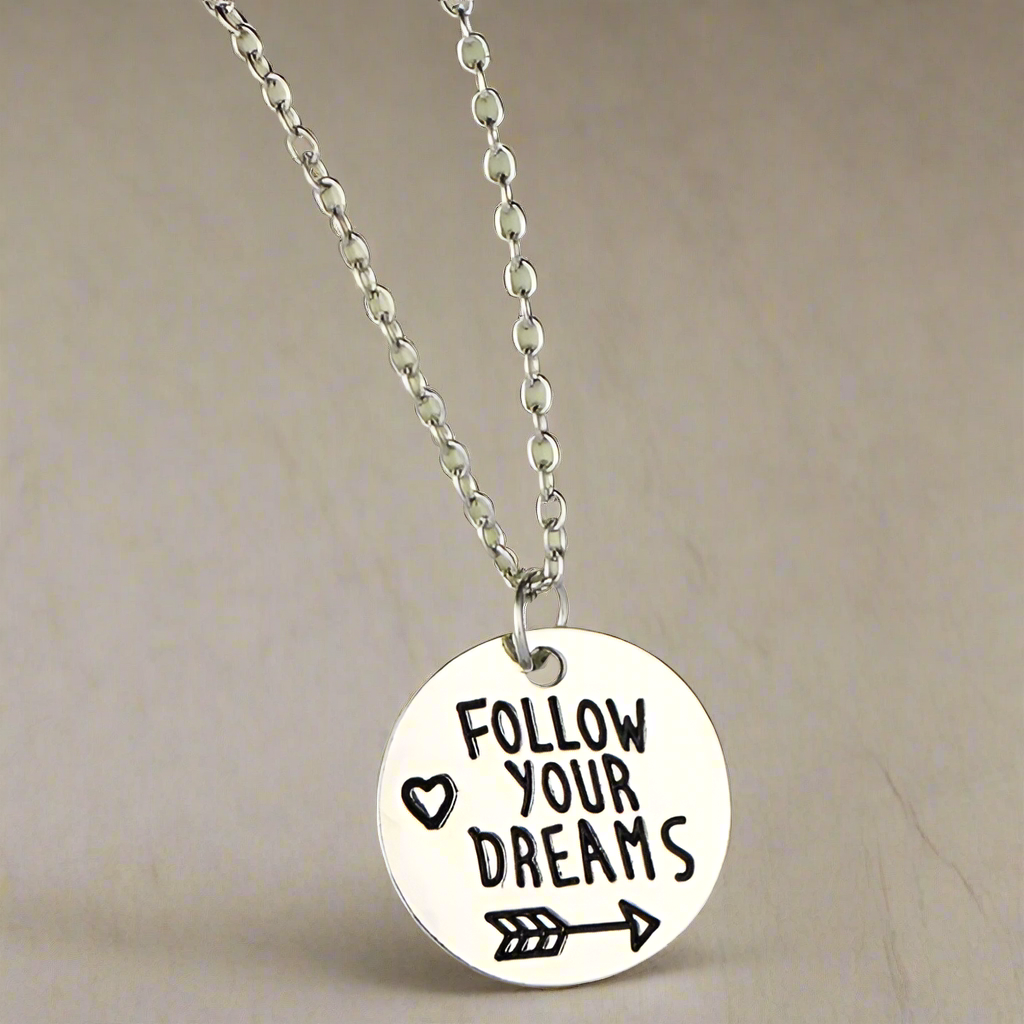 Follow Your Dreams Inspirational Stamped Charm Necklace for Women or Teen