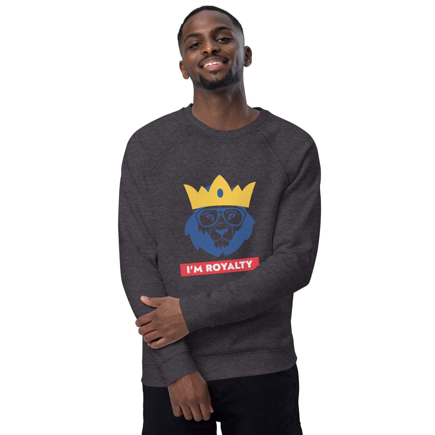 Men's Organic Raglan Sweatshirt Premium Quality Eco-Friendly I AM ROYALTY Design