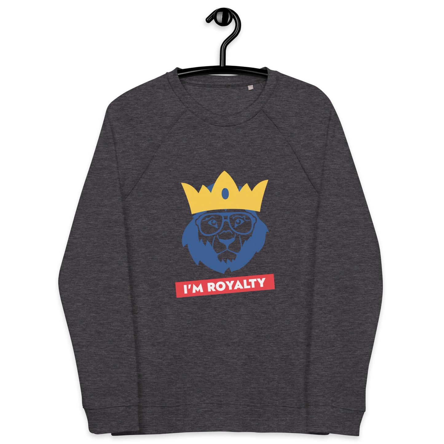 Men's Organic Raglan Sweatshirt Premium Quality Eco-Friendly I AM ROYALTY Design