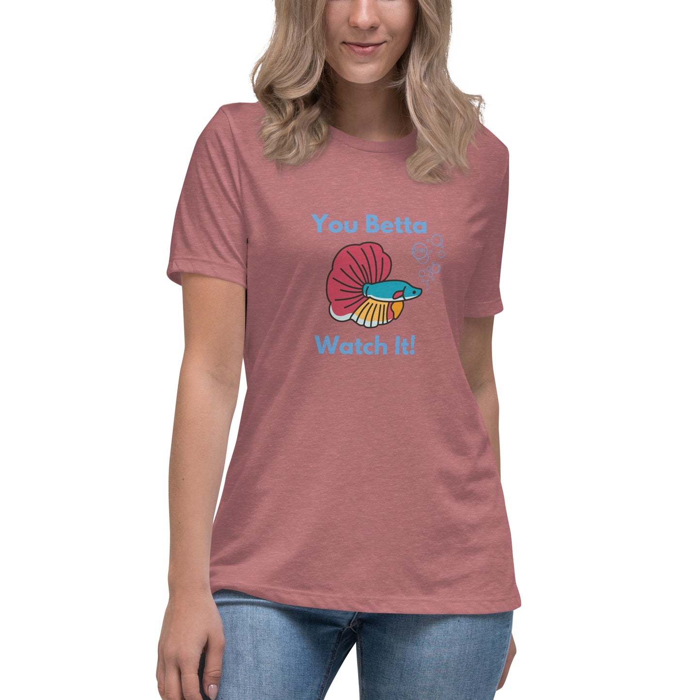 Women's Relaxed Soft & Smooth Premium Quality T-Shirt You Betta Watch It Fish Design by IOBI Original Apparel